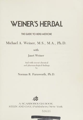Weiner's herbal: the guide to herb medicine