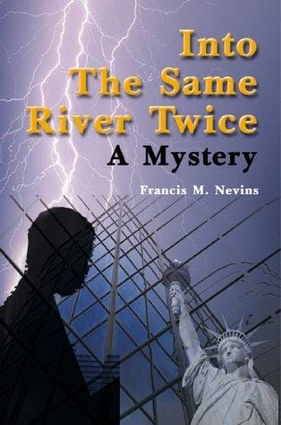 Into the Same River Twice: A Mystery