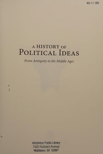 A history of political ideas from antiquity to the Middle Ages