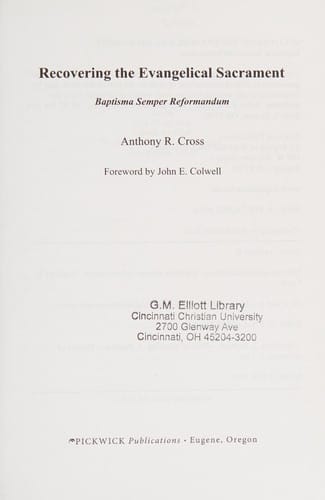 Recovering the Evangelical Sacrament: Baptisma Semper Reformandum