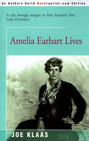 Amelia Earhart Lives