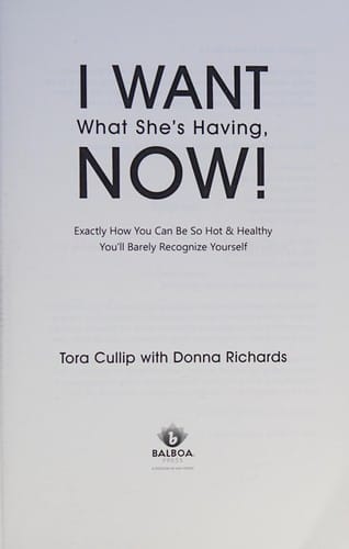 I want what she's having, now!: exactly how you can be so hot & healthy you'll barely recognize yourself