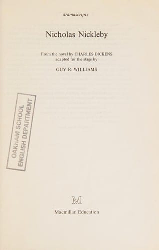 Nicholas Nickleby: from the novel by Charles Dickens