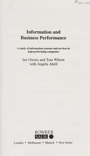 Information and business performance: a study of information systems and services in high performing companies