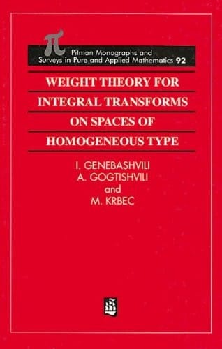 Weight theory for integral transforms on spaces of homogenous type
