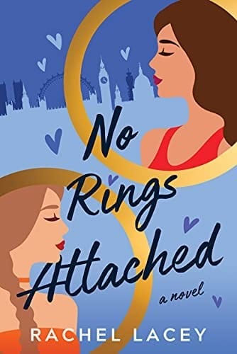No Rings Attached: A Novel