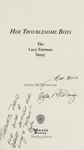 Her Troublesome boys: the Lucy Furman story