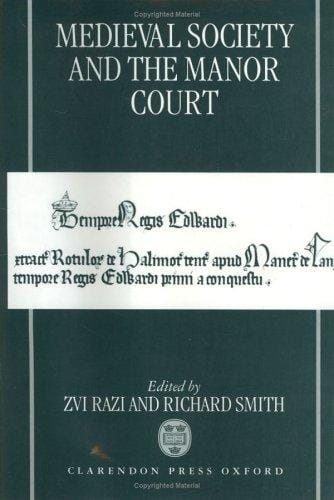 Medieval society and the manor court