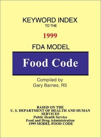 Keyword Index: 1999 FDA Model Food Code