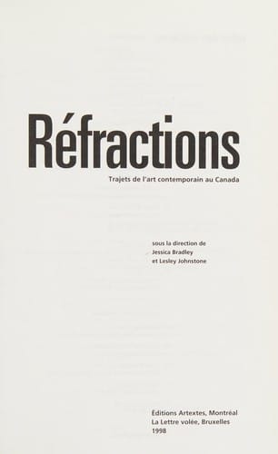 Réfractions: trajet de l'art contemporain au Canada