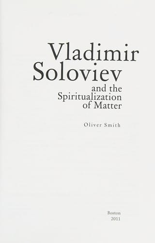 Vladimir Soloviev and the Spiritualization of Matter