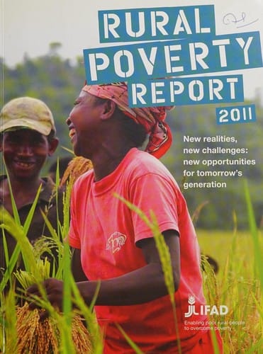 Rural poverty report 2011: new realities, new challenges : new opportunities for tomorrow's generation