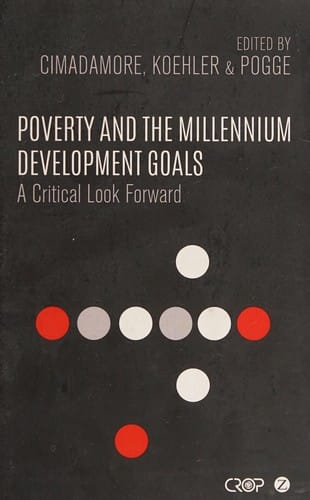 Poverty and the Millennium Development Goals: A Critical Look Forward