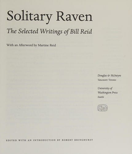 Solitary raven: selected writings of Bill Reid
