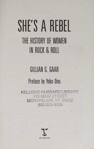 She's a rebel: the history of women in rock & roll