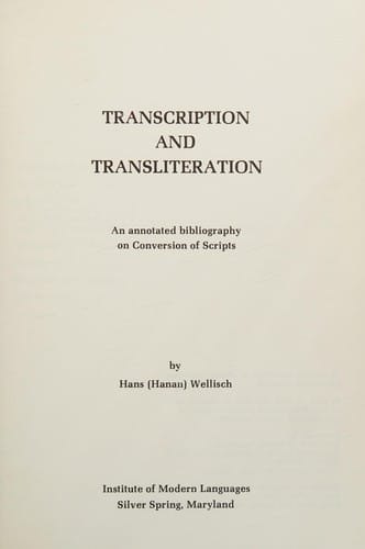 Transcription and transliteration: an annotated bibliography on conversion of scripts