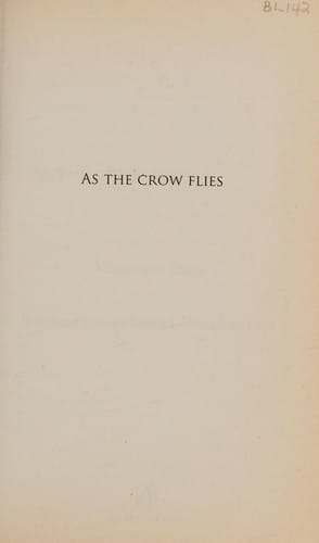 As the crow flies