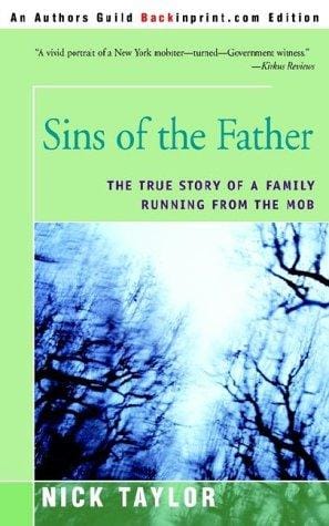 Sins of the Father: The True Story of a Family Running from the Mob