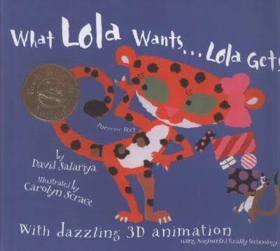 What Lola wants-- Lola gets: with dazzling 3D animation using Augmented Reality technology