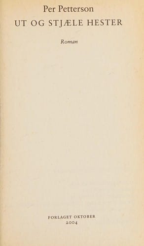 Ut og stjæle hester: roman