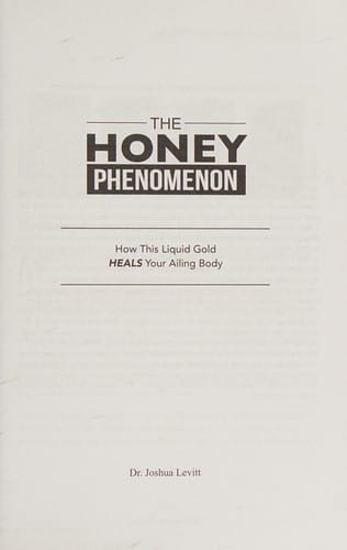 The honey phenomenon: how this liquid gold heals your ailing body