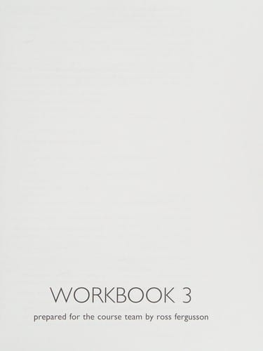 Ordering lives: workbook 3 [O.U. course no. DD100]