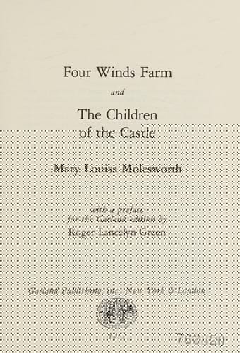 Four winds farm and The children of the castle