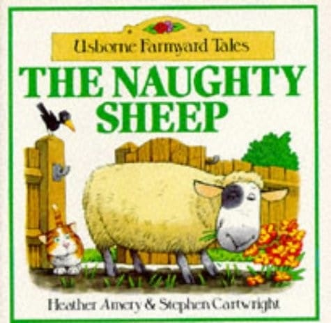 Naughty Sheep (Farmyard Tales)
