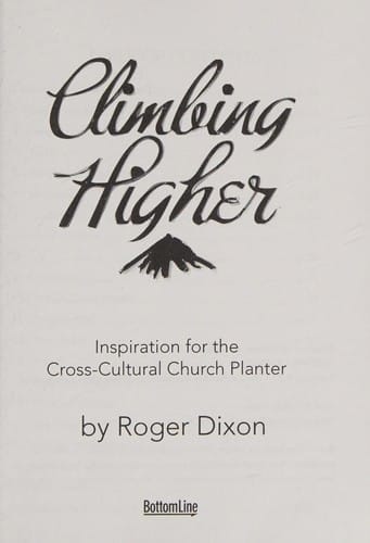 Climbing higher: inspiration for the cross-cultural church planter