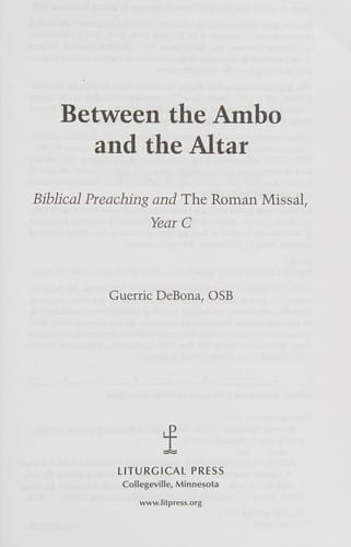 Between the Ambo and the altar: biblical preaching and the Roman missal, Year A