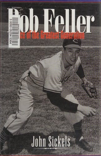 Bob Feller: ace of the greatest generation