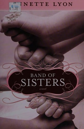 Band of sisters: a novel