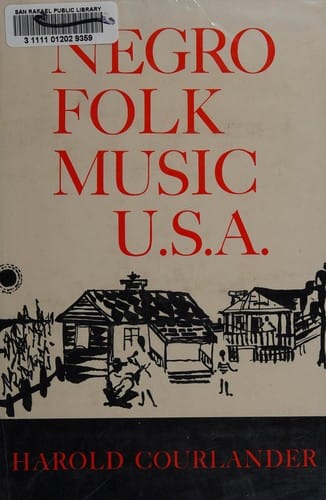 Negro Folk Music U. S. A. .