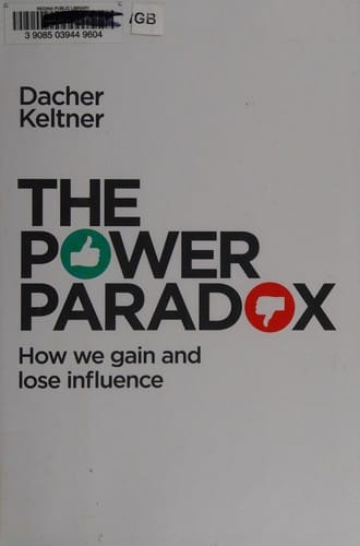 The power paradox: how we gain and lose influence