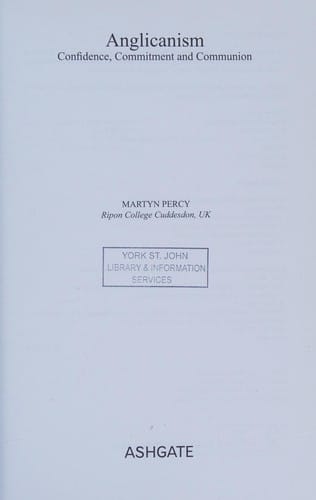 Anglicanism: confidence, commitment and communion