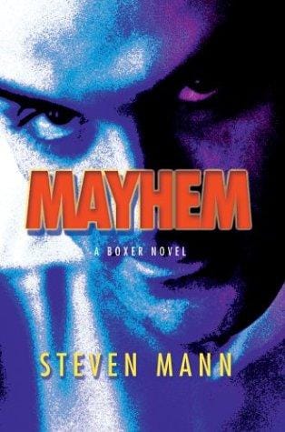 Mayhem: A Boxer Novel