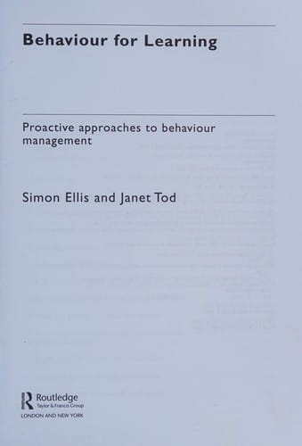 Behaviour for Learning: Proactive Approaches to Behaviour Management