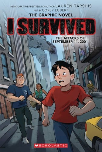 I Survived the Attacks of September 11, 2001: a Graphix Book