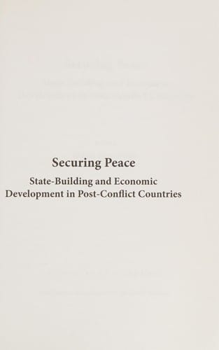 Securing Peace: State-Building and Economic Development in Post-Conflict Countries