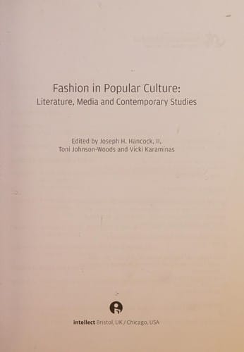 Fashion in Popular Culture: Literature, Media and Contemporary Studies