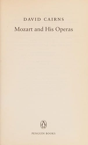Mozart and His Operas