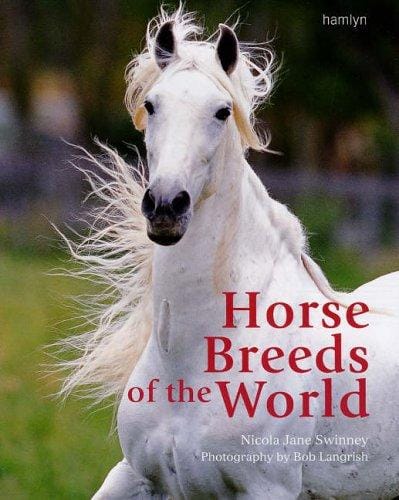 Horse Breeds of the World