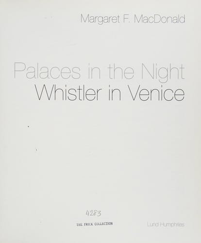 Palaces in the night: Whistler in Venice