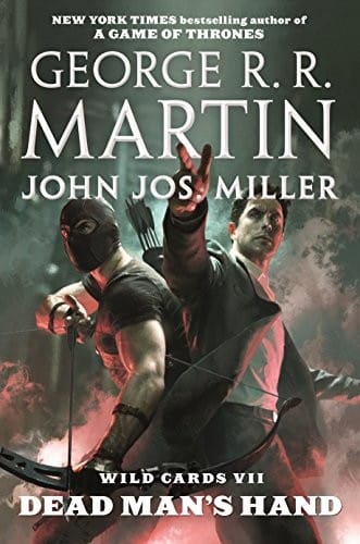 Wild Cards VII : Dead Man's Hand: Book Four of the Puppetman Quartet