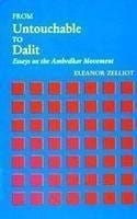 From untouchable to Dalit: essays on the Ambedkar Movement