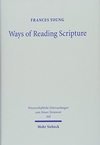Ways of reading scripture: collected papers
