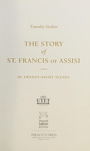 The story of St. Francis of Assisi: in twenty-eight scenes