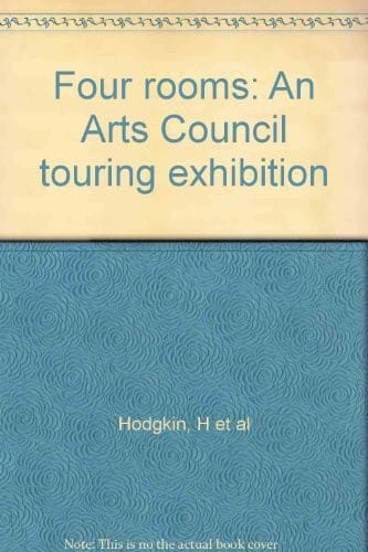 Four rooms: an Arts Council touring exhibition