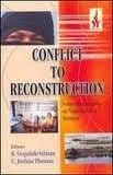 Conflict to reconstruction: some observations on Nagaland and Manipur