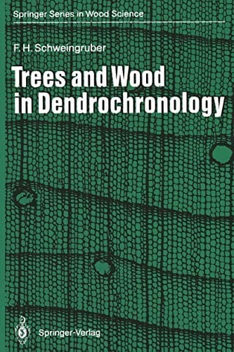 Trees and wood in dendrochronology: morphological, anatomical, and tree-ring analytical characteristics of trees frequently used in dendrochronology
